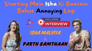 I am Fan of KYY All Season  Isha Malviya amp Parth Samthaan Interview  New Song Launch [upl. by Oicapot799]