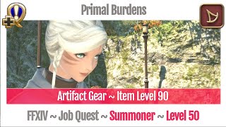 FFXIV Summoner Level 50 Job Quest  A Realm Reborn  Primal Burdens [upl. by Sug669]