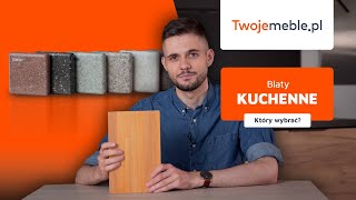 Jaki blat do kuchni wybrać Rodzaje blatów kuchennych kuchnia [upl. by Ennairb]