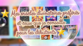 ⭐️ Mes oracles divinatoires préférés et ceux que je conseille pour les débutants ⭐️ [upl. by Aletse]