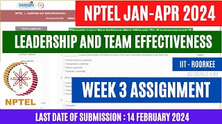 NPTEL Leadership and Team Effectiveness Week 3 Assignment Solutions  OPEducore [upl. by Isyad]