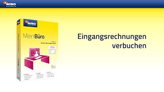 Eingangsrechnungen verbuchen mit WISO Mein Büro  Tutorial [upl. by Assilev]