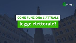 Come funziona lattuale legge elettorale [upl. by Dean]