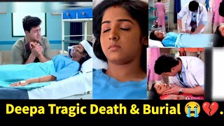 You Have My Heart StarlifeDeepa Tragic Death amp Burial 😭💔Suraj is Heartbroken [upl. by Aborn]