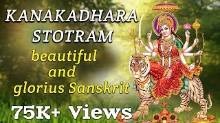 KANAKADHARA STOTRAM Srimathumitha [upl. by Naic]