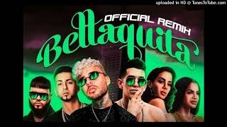 Bellaquita Remix Full Version Dalex Ft Lenny Tavarez  Farruko  Natti Natasha  Anitta y Mas [upl. by Ahsinert]