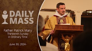 Catholic Daily Mass  Daily TV Mass  June 30 2024 [upl. by Christis]