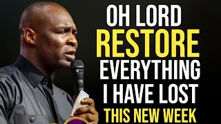 OH LORD RESTORE EVERYTHING I HAVE LOST THIS NEW WEEK IN OCTOBER 2024  APOSTLE JOSHUA SELMAN [upl. by Leola]