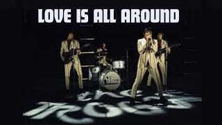 The Troggs  Love Is All Around ♫  1967 [upl. by Woodie]