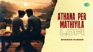 Athana Per Mathiyila  Lofi  Raavana Kottam  Justin Prabhakaran  Yazin Nizar Vandana Srinivasan [upl. by Bondy]