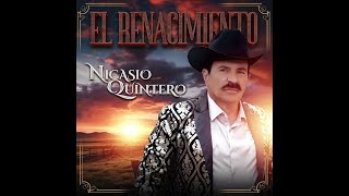 Nicasio Quintero quotEl Renacimientoquot Album Completo 2024 [upl. by Ahsiekin]