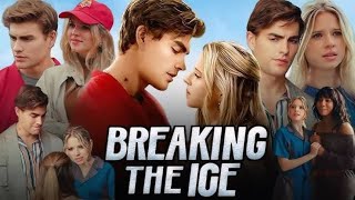 Breaking the Ice 2024 Full English Movie  Ellison Pipe Nicole Mattox Seth Edeen Review amp Facts [upl. by Suoirtemed]