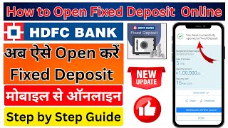 How to Open Hdfc Fixed Deposit Online Hdfc FD Opening online Net Banking [upl. by Tewell]