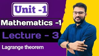 Unit1 lec3 Lagrange theorem [upl. by Suoicerpal]