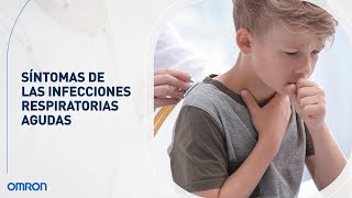 Signos y síntomas de las Infecciones Respiratorias Agudas [upl. by Krongold]