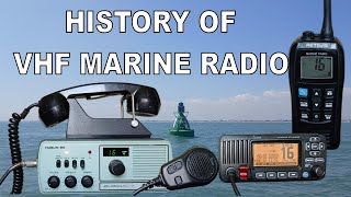 The History of VHF Marine Radio [upl. by Ramgad171]