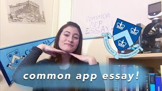 READING THE COMMON APP ESSAY THAT GOT ME INTO COLUMBIA UNIVERSITY [upl. by Wilhelm54]