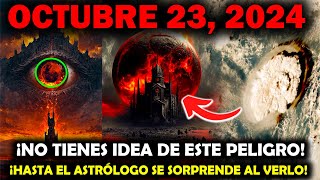 ¡Ya viene 23 de octubre 2024 Sucesos Extraños Sacuden al Mundo ¡Los Astrólogos Están Sorprendidos [upl. by Thirzia898]