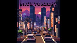 Save Tonight Official Audio [upl. by Ancilin]