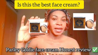 Parley Goldie face Cream Miracle or Myth Full Review [upl. by Annam663]