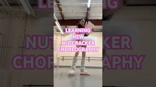 LEARNING NUTCRACKER CHOREOGRAPHY balletballerinadancerchoreographyguestartistsugarplumdancer [upl. by Arah5]