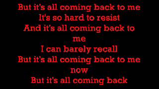 Celine Dion  Its All Coming Back To Me Now Lyrics [upl. by Oberheim]