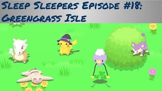 Sleep Sleepers Episode 18 FINALLY [upl. by Aidne]