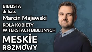 Czy kobieta w Biblii jest gorsza od mężczyzny dr hab Marcin Majewski bible biblia religion [upl. by Emarej]