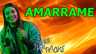 😎 AMARRAME 🟢 El Loco Amato Ft Euge Quevedo 🎤 MAS KARAOKE cuarteto [upl. by Mieka354]