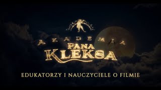 AKADEMIA PANA KLEKSA • Nauczyciele i edukatorzy o filmie teaser • Film w Szkole [upl. by Rodolphe]