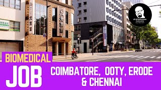 Job in Coimbatore OOTY Erode amp Chennai  Biomedical Engineer vacancy freshers hiring [upl. by Carmina]