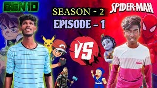 ‼️BEN 10 ⏳ 🆚 SPIDERMAN 🕸️  SEASON 2 EPISODE  1 [upl. by Larimor267]