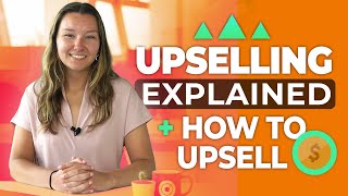 What Is Upselling amp How To Upsell 💸 [upl. by Staford3]