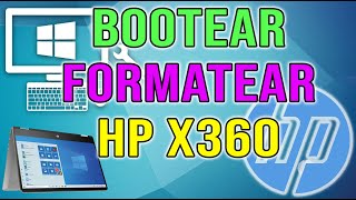 Bootear formatear HP X360 instalar sistema operativo  bootear HP 14ba009la [upl. by Benildas]