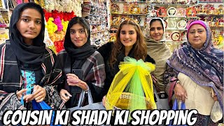 COUSIN KI SHADI KI TAYARI 👰‍♀️ SHOPPING 🛍️  NA54 [upl. by Eimyaj]