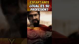 🛑Espartanos ¿Cuál es su profesión historia shorts [upl. by Hakilam]