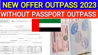 UAE OUTPASS NEW OFFER 2023 [upl. by Rahel]