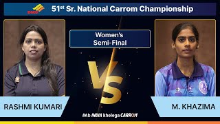 SEMIFINALS  RASHMI KUMARI PSPB VS M KHAZIMA TN [upl. by Maryann]