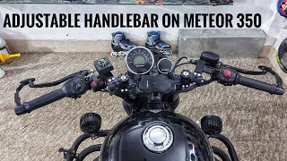 Adjustable Handlebar Installing on Meteor 350 Fireball Custom Black [upl. by Nolyaj]