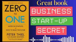 Zero to one  The Startup book  By PETER THIEL atomichabitsaudiobookinhindi motivation audiobook [upl. by Yelbmik]