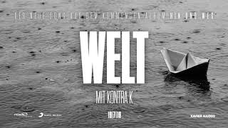 Xavier Naidoo  Welt feat Kontra K Official Audio [upl. by Catarina706]