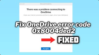 FIXED OneDrive error code 0x8004ded2  2024 [upl. by Mose]