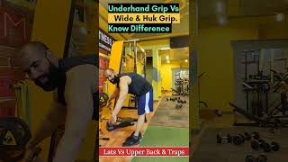 Under handgrip Vs Wide amp Huk Grip 💪🏻Difference of Grips in Back Workout🔥 Lats Vs Upper Back amp Traps [upl. by Leon]