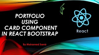 38 Portfolio Component Using React Bootstrap React React بالعربي [upl. by Naitsirc526]