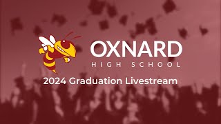 Oxnard High School Graduation 2024 [upl. by Shushan454]