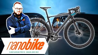 Cube Nuroad Pro FE  Gravel Bike 2021  Review German [upl. by Zoba181]