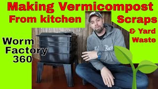 From Kitchen Scraps to Worm Compost Making Vermicompost with the Worm Factory 360 [upl. by Crockett484]