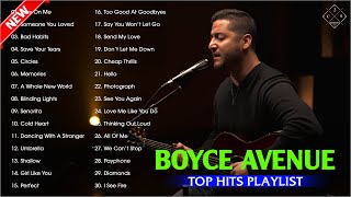 Boyce Avenue Top Hits Playlist 2022  Best Acoustic Songs Of Boyce Avenue 2022 [upl. by Analrahc]