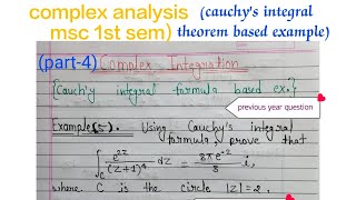 Cauchys integral theorem based example complex Analysismsc 1st sem previous year question bu [upl. by Anestassia]