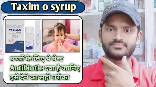 Taxim o dry syrup use dose benefits and Side effects full review in hindiCefixime syrup [upl. by Attiuqal]